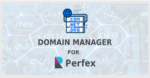 Domain Manager for Perfex CRM – Manage and Track Your Domains Efficiently